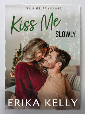 cover image of Kiss Me Slowly